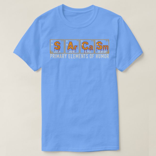 Science Sarcasm Primary Elements of Humor Hallowee T Shirt (Design framsida)