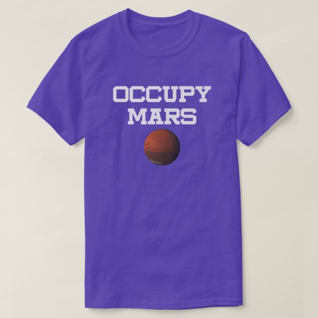 Science Space Occupy Mars Humor Pun Scientist Prem T Shirt (Design framsida)