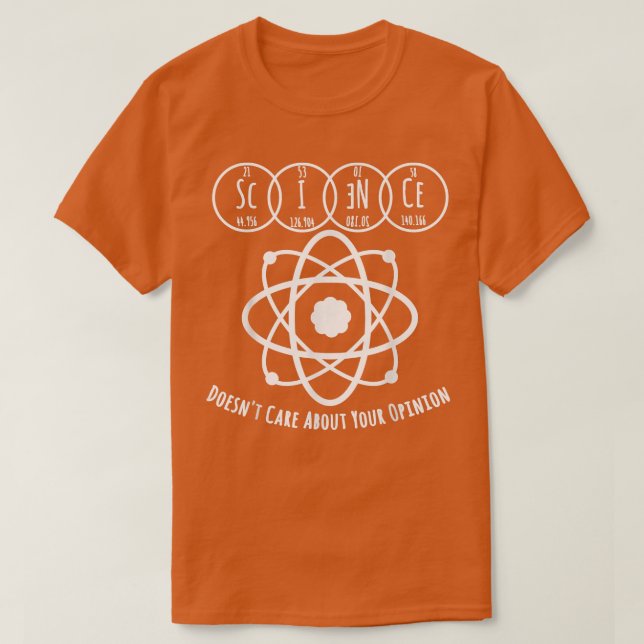 Science T Shirt Science bryr sig inte om din Op (Design framsida)