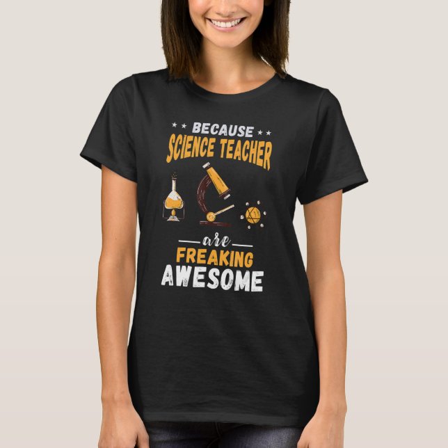 Science Teacher Freaking Fantastisk Microscope Che T Shirt (Framsida)