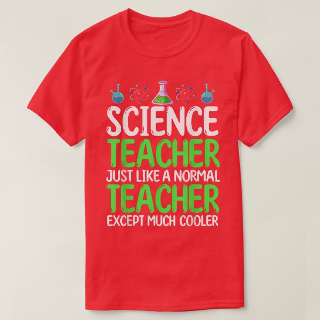 Science Teacher Just Like Normal Teacher Except Mu T Shirt (Design framsida)