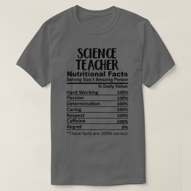 Science Teacher Nutrition Facts Funny T Shirt (Design framsida)