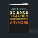 Science Teacher Pension Gift Kort<br><div class="desc">Pensionsgåva från forskarlärare</div>