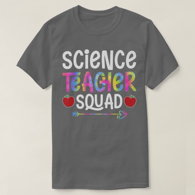 Science Teacher Squad First Day of School Tie-Dye  T Shirt (Design framsida)