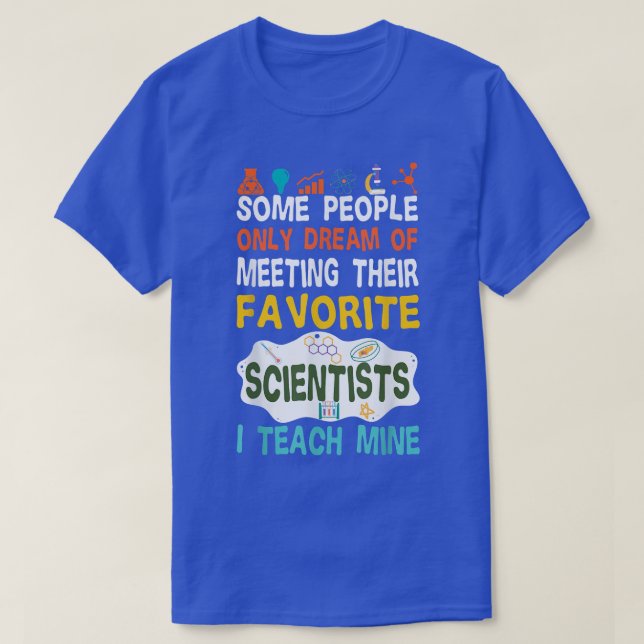 SCIENCE TEACHER Tee Biology Chemistry Physical (Design framsida)