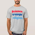 SCIENCE TRUMP RELIGION T SHIRT<br><div class="desc">PolitiClothes.com - Onlinen Trendiest Policy Apparel Unik Valet och Politiska redskap Inklusive: Politiska T-tröjor,  politiska stöttepelare,  politiska knappar,  Politiskt Stift,  Politiskt kort,  Politiskt Mugg,  Politiskt Poster,  Politiska signaturer och mycket mer! SHOP ONLINE AT: http://www.Politiclothes.com På Facebook: http://www.facebook.com/politiclothes på Twitter: http://www.twitter.com/politiclothes på Instagram: http://www.instagram.com/politiclothes::</div>