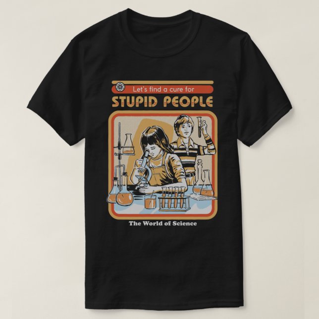 Science World for Stupid People T Shirt (Design framsida)