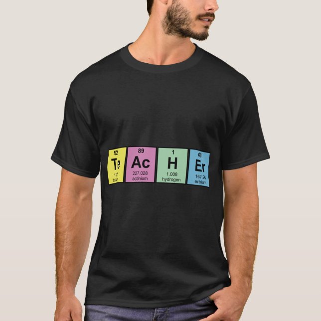 Scienceeacher Chemical Elements funny T Shirt (Framsida)