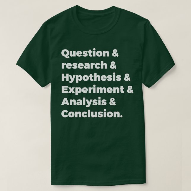 Scientific method 1 t shirt (Design framsida)