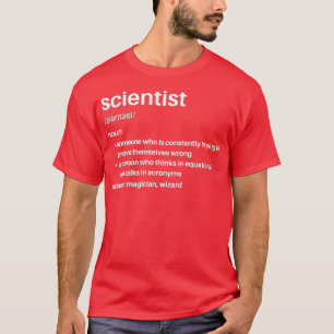 Scientist Funny Definition T Shirt