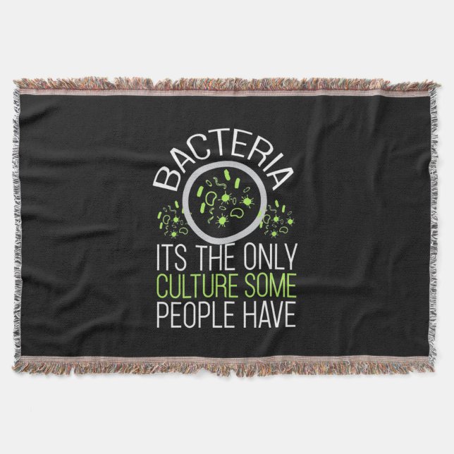 Scientist Gift | Bakterier Det är den enda kulture Filt (Framsidan)