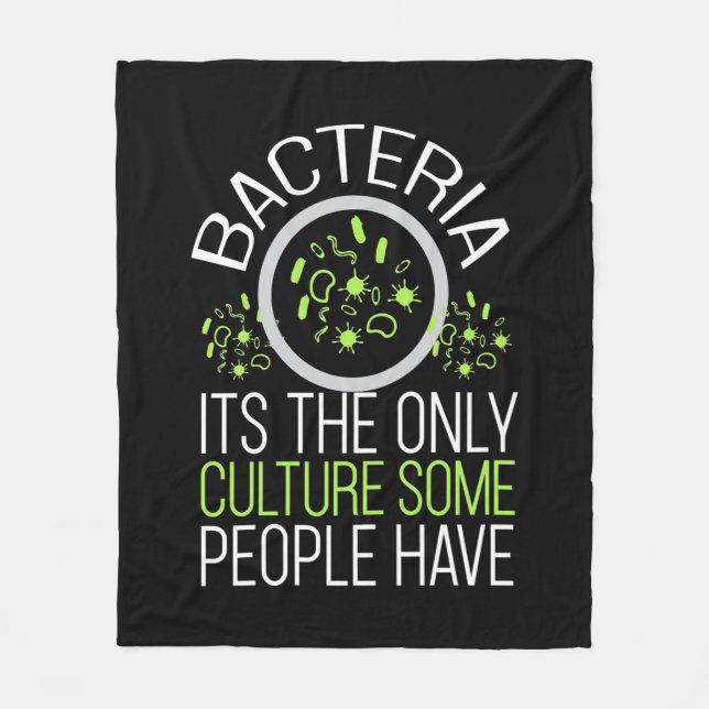 Scientist Gift | Bakterier Det är den enda kulture Fleecefilt (Framsidan)
