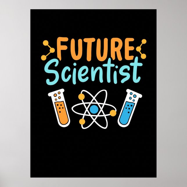 Scientist Gift | Framtida forskare Poster (Framsidan)