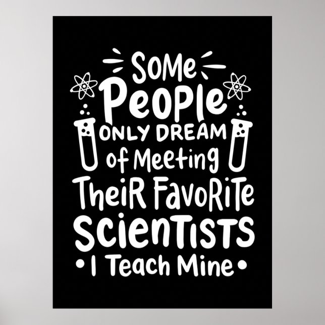 Scientist Gift | I Teach Favorite Scientists Poster (Framsidan)