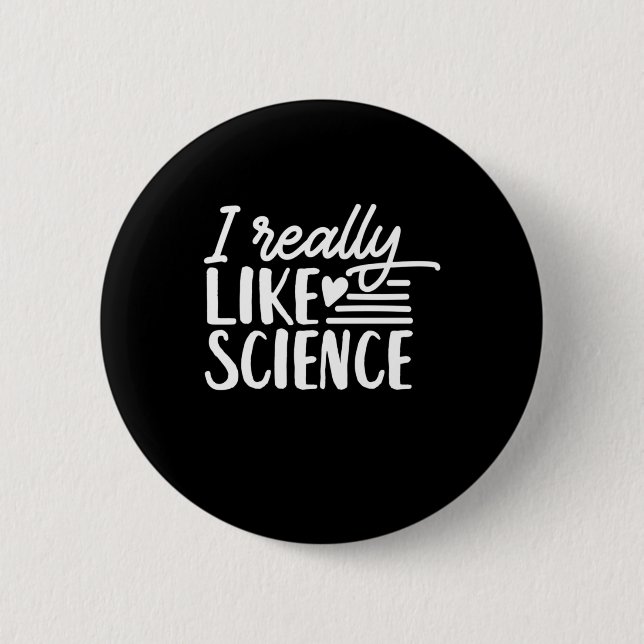 Scientist Gift | I Verkligen like Science Knapp (Framsida)