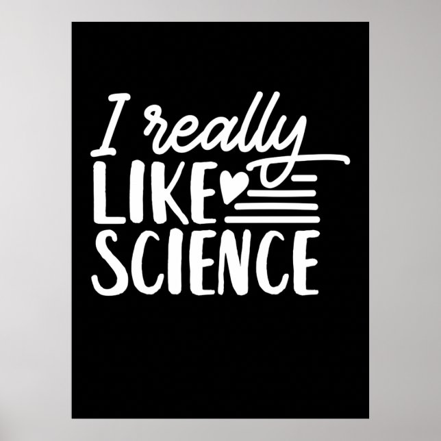 Scientist Gift | I Verkligen like Science Poster (Framsidan)