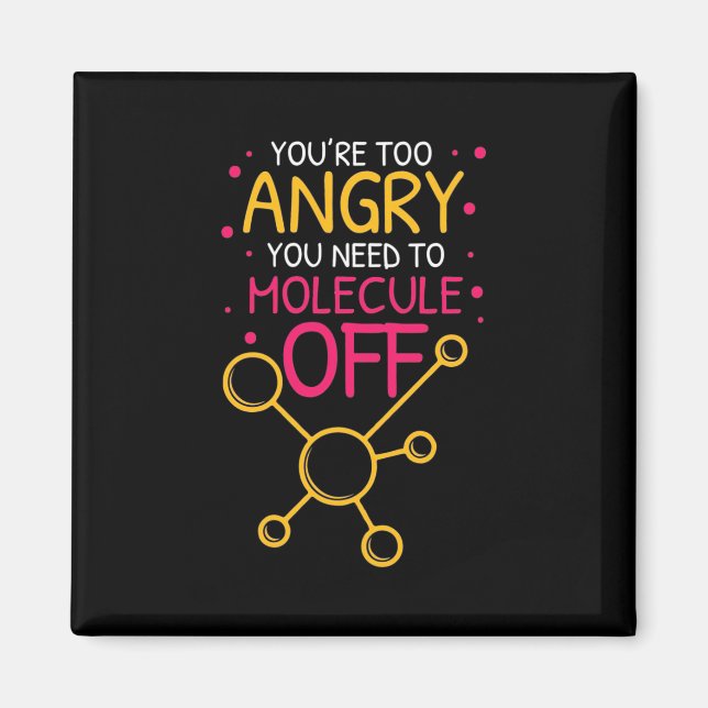 Scientist Gift | Kemi som du är för Arg Magnet (Framsidan)