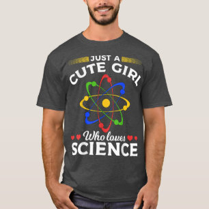 Scientist Women Atom är bara en cute Girl som Kärl T Shirt