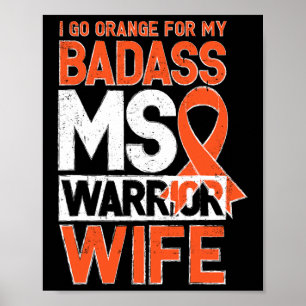 Sclerosis Awareness Badass Warrior Makfe Poster