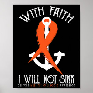 Sclerosis Awareness with Faith I kommer inte att b Poster