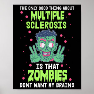Sclerosis Roligt Zombie vill inte ha min hjärna Poster