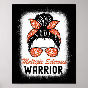 Sclerosis Warrior Awareness Messy Bun Poster
