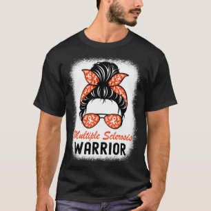 Sclerosis Warrior Awareness Messy Bun T Shirt