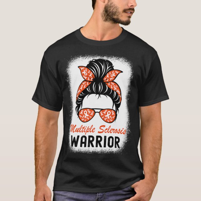 Sclerosis Warrior Awareness Messy Bun T Shirt (Framsida)