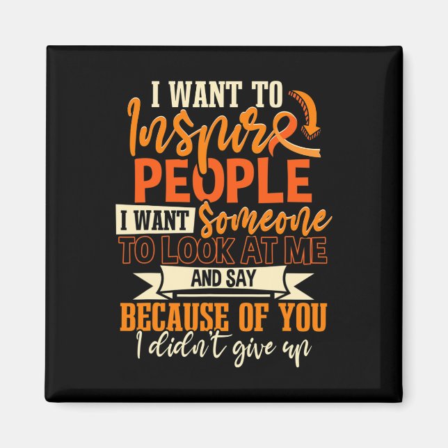 Sclerosis Warrior jag vill ingjuta folk Magnet (Framsidan)