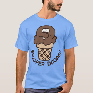 Scooper Dooper Punny Retro Scratch N Sniff Sticker T Shirt