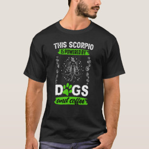Scorpio Hund Coffee Horoscope Zodiac-tecken T Shirt
