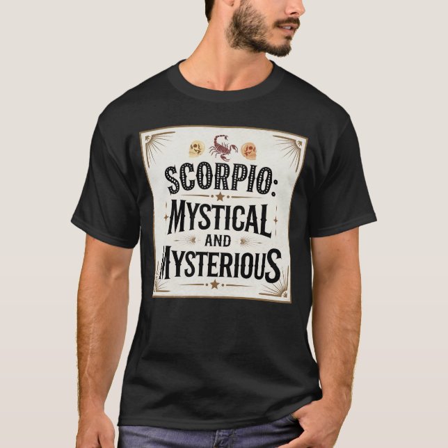 Scorpio Mystical och Mysterious T Shirt (Framsida)