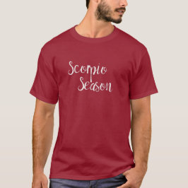 Scorpio Season Zodiac Astrology T Shirt