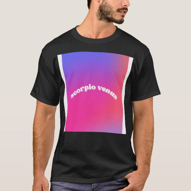 Scorpio Venus Zodiac-tecken T Shirt (Framsida)