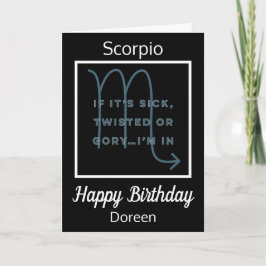 Scorpio Zodiac Roligt Quote Black & White Birthday Kort