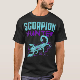 Scorpion Hunter T Shirt