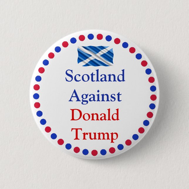Scotland Against Donald Trump Button Knapp (Framsida)