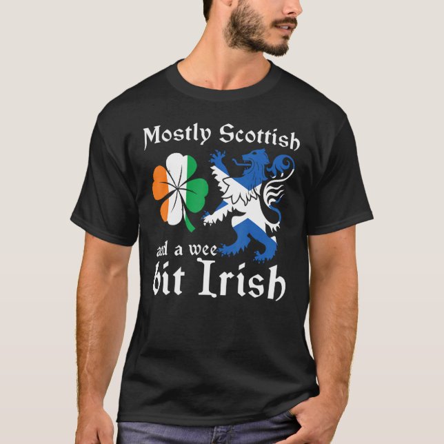 Scotland  Mostly Scottish And A Wee Bit Irish T Shirt (Framsida)