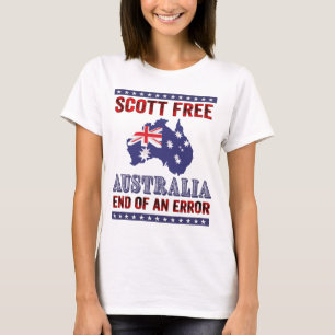 Scott Free - Australien - slut på ett fel T Shirt