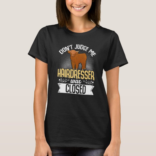 Scottish Highland Cattle Cow Breeder Longhorn Dont T Shirt (Framsida)