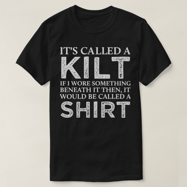 Scottish Itx27s som kallas ett Kilt TShirt Classic T Shirt (Design framsida)