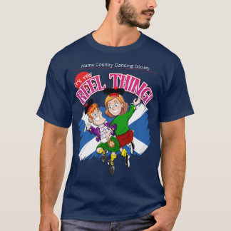 Scottish Land Dancing - Det är REEL SAK! T Shirt