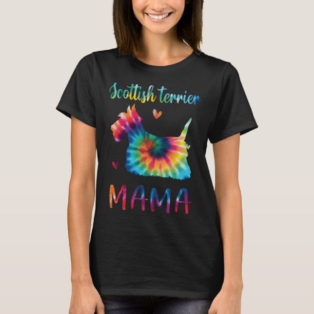Scottish Terrier Mama Tie Dye Dog Mom Mothers Day T Shirt (Framsida)