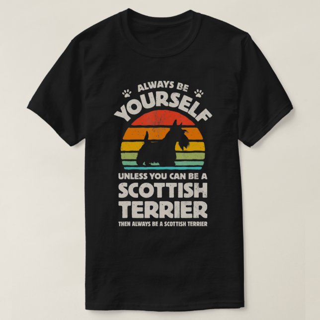 Scottish Terrier Scottie BE Alltid be Yourself Ret T Shirt (Design framsida)