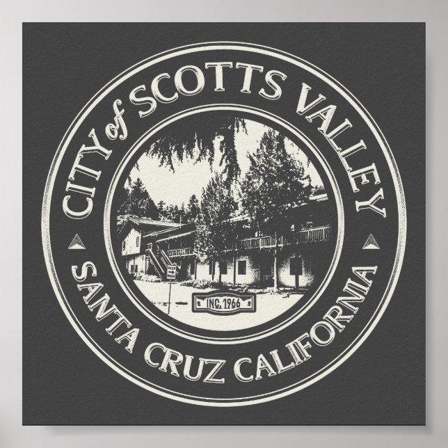 SCOTTS VALLEY - SANTA CRUZ CALIFORNIA POSTER (Framsidan)