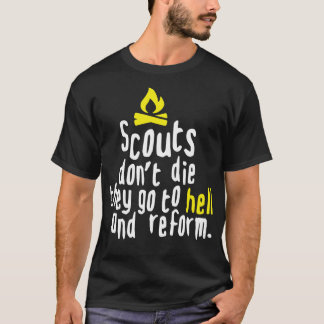 SCOUTS DONT DIE white T Shirt