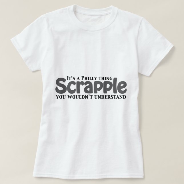 Scrapple Philly sak T-shirt (Design framsida)