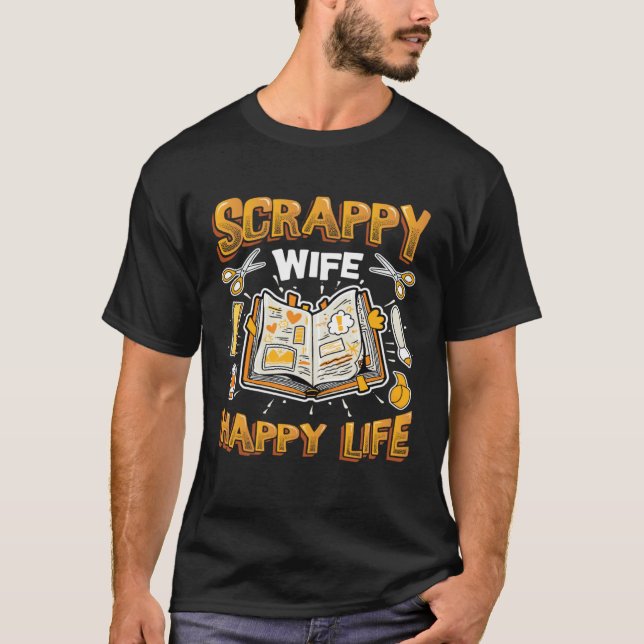 Scrappy Wife Happy Life Womens Scrapbooking T Shirt (Framsida)