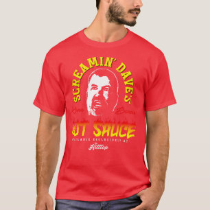 Screamin Daves Hett Sauce T Shirt