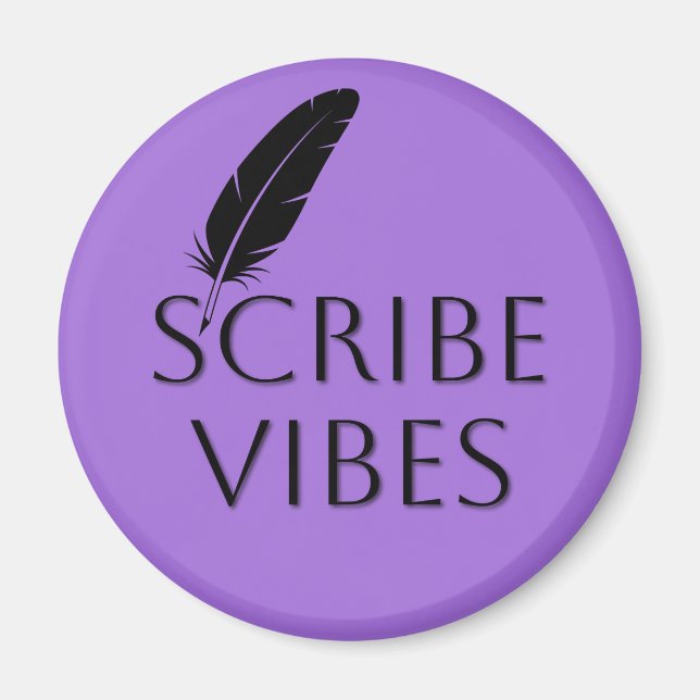 Scribe Vibes Författare Författarinna Poet Komposi Magnet (Framsidan)